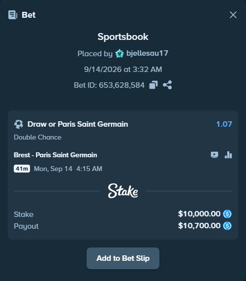 Bet slip: Brest - Paris Saint Germain, $10,000.00 stake at 1.07 odds, placed by bjellesau17