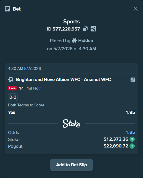 Bet slip: Brighton and Hove Albion WFC - Arsenal WFC, $12,373.36 stake at 1.85 odds, placed by Hidden