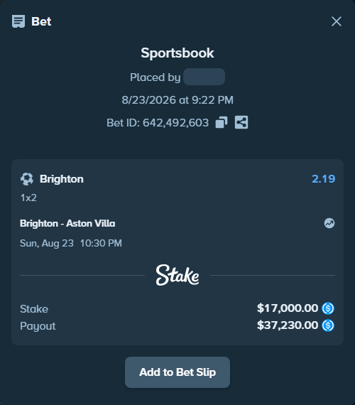 Bet slip: Brighton - Aston Villa, $17,000.00 stake at 2.19 odds, placed by Lefzinatoren