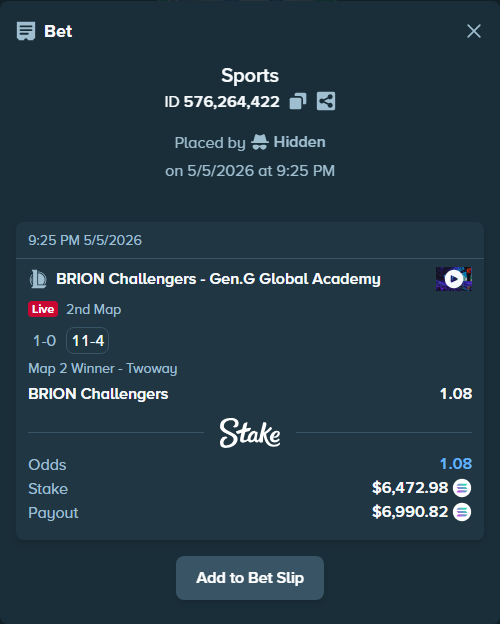 Bet slip: BRION Challengers - Gen.G Global Academy, $5,601.27 stake at 1.08 odds, placed by Hidden