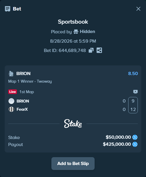 Bet slip: BRION - FearX, $50,000.00 stake at 8.50 odds, placed by Hidden