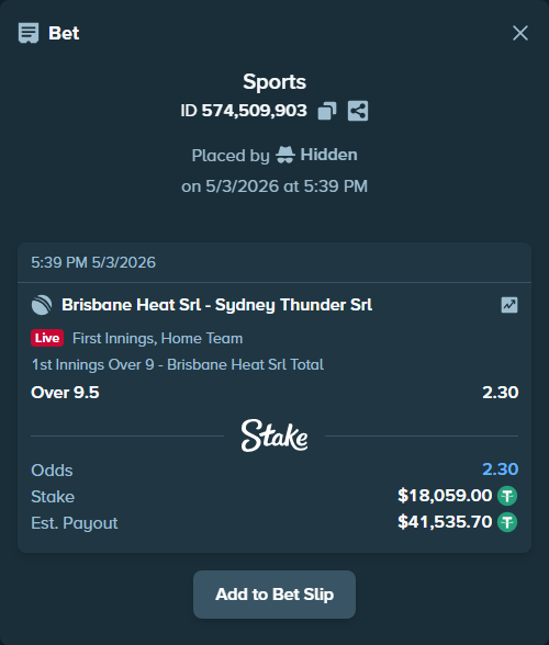 Bet slip: Brisbane Heat SRL - Sydney Thunder SRL, $18,059.00 stake at 2.30 odds, placed by Hidden
