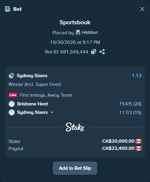 Bet slip: Brisbane Heat - Sydney Sixers, $14,800.00 stake at 1.12 odds, placed by Aaru1234567