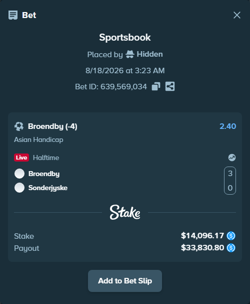 Bet slip: Broendby - Soenderjyske, $14,096.17 stake at 2.40 odds, placed by Hidden