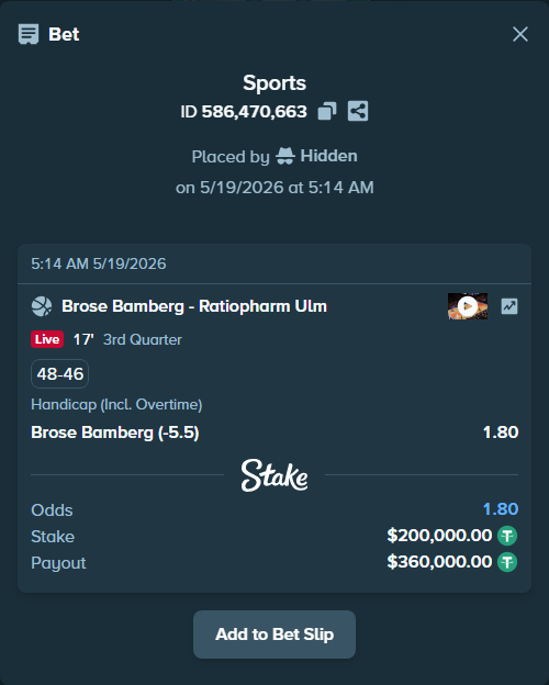 Bet slip: Brose Bamberg - Ulm Basketball, $200,200.00 stake at 1.80 odds, placed by Hidden