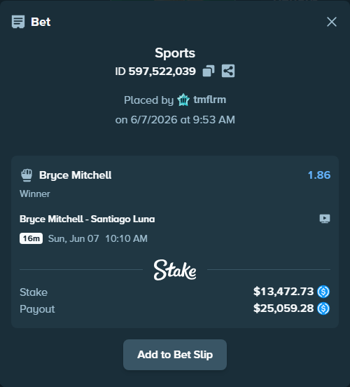 Bet slip: Bryce Mitchell - Santiago Luna, $13,472.73 stake at 1.86 odds, placed by tmflrm