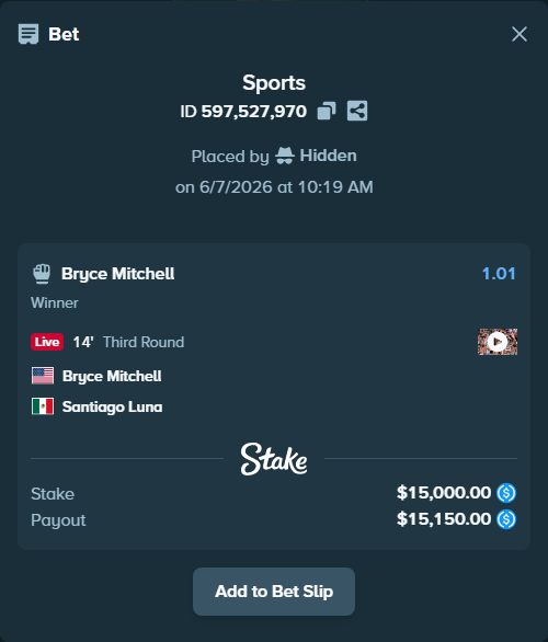 Bet slip: Bryce Mitchell - Santiago Luna, $15,000.00 stake at 1.01 odds, placed by Hidden