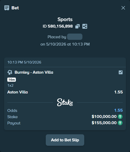 Bet slip: Burnley - Aston Villaocc, $100,000.00 stake at 1.55 odds, placed by kabic555