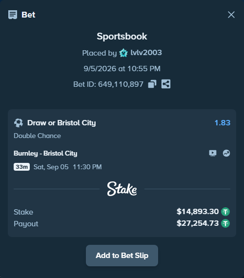 Bet slip: Burnley - Bristol City, $14,891.81 stake at 1.83 odds, placed by lvlv2003