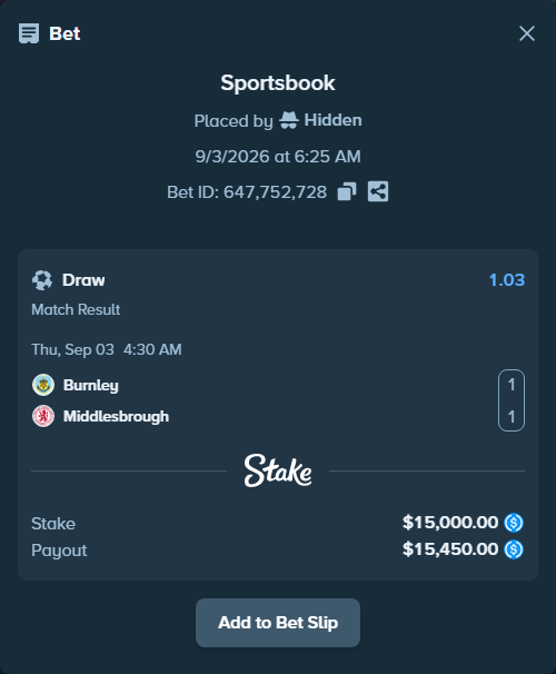 Bet slip: Burnley - Middlesbrough, $15,000.00 stake at 1.03 odds, placed by Hidden
