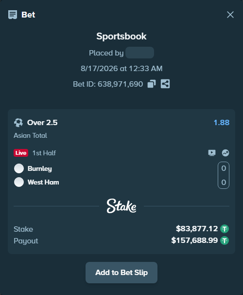 Bet slip: Burnley - West Ham, $83,961.00 stake at 1.88 odds, placed by ayoflasher