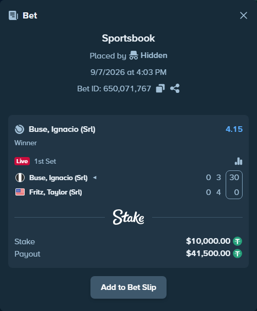 Bet slip: Buse, Ignacio (Srl) - Fritz, Taylor (Srl), $10,000.00 stake at 4.15 odds, placed by Hidden