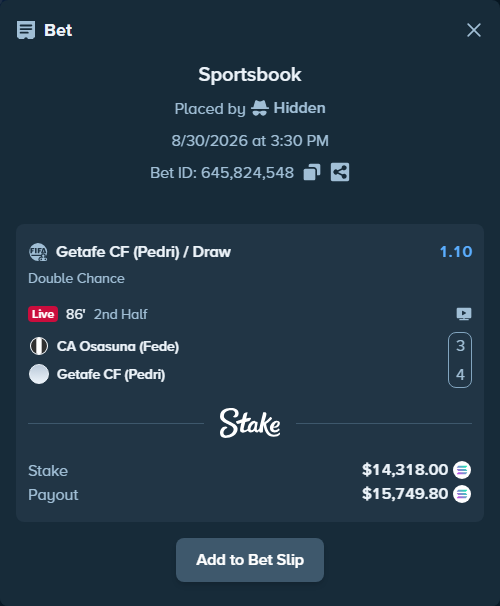 Bet slip: CA Osasuna (Fede) - Getafe CF (Pedri), $14,354.53 stake at 1.10 odds, placed by Hidden