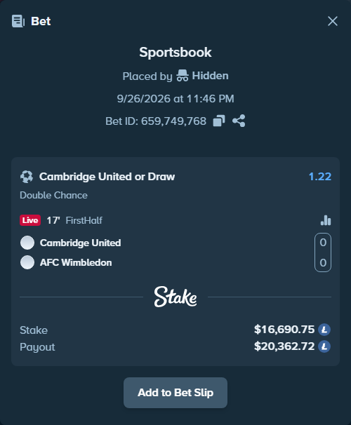 Bet slip: Cambridge - AFC Wimbledon, $16,632.00 stake at 1.22 odds, placed by geronimo1980