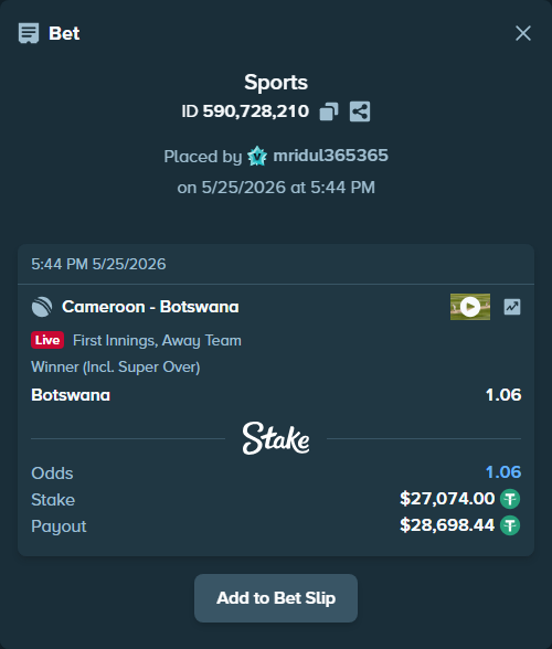 Bet slip: Cameroon - Botswana, $27,074.00 stake at 1.06 odds, placed by mridul365365