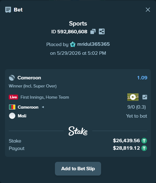 Bet slip: Cameroon - Mali, $26,466.00 stake at 1.09 odds, placed by mridul365365