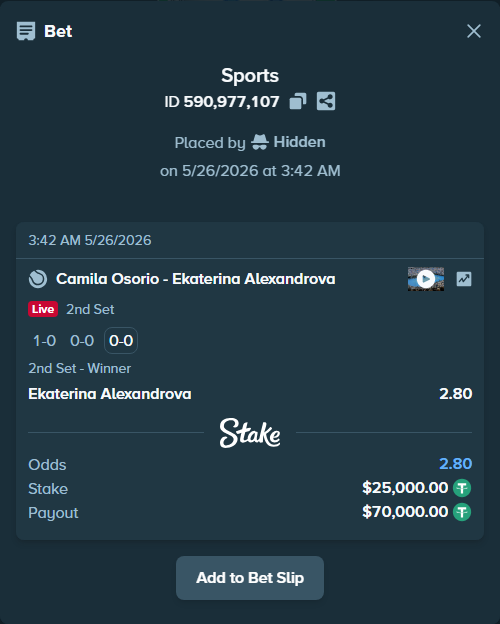 Bet slip: Camila Osorio - Ekaterina Alexandrova, $25,000.00 stake at 2.80 odds, placed by Hidden