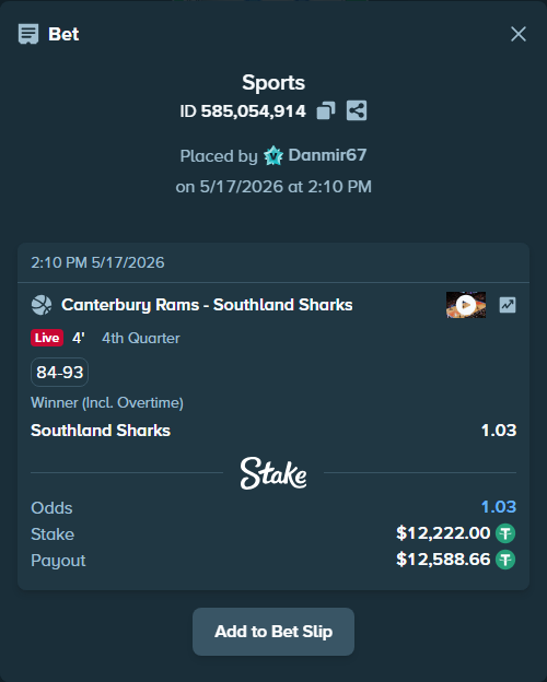 Bet slip: Canterbury Rams - Southland Sharks, $12,222.00 stake at 1.03 odds, placed by Danmir67