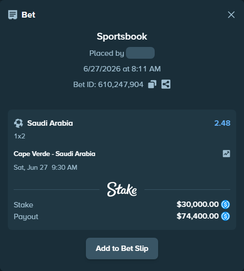 Bet slip: Cape Verde - Saudi Arabia, $30,000.00 stake at 2.48 odds, placed by reggieewellq