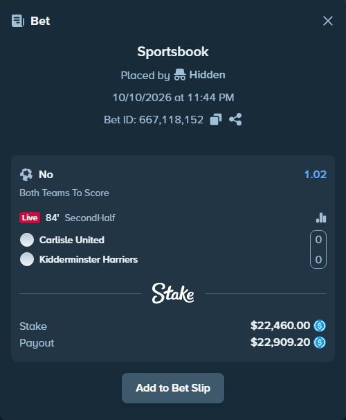 Bet slip: Carlisle United - Kidderminster Harriers FC, $22,460.00 stake at 1.02 odds, placed by Hidden