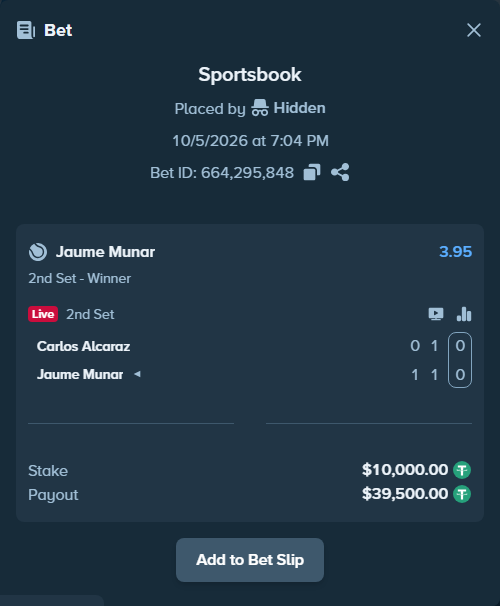 Bet slip: Carlos Alcaraz - Jaume Munar, $10,000.00 stake at 3.95 odds, placed by Hidden