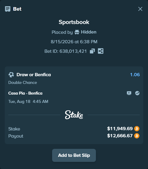 Bet slip: Casa Pia - Benfica, $11,962.02 stake at 1.06 odds, placed by Hidden