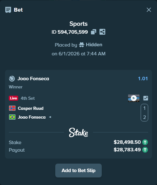 Bet slip: Casper Ruud - Joao Fonseca, $28,527.00 stake at 1.01 odds, placed by Hidden