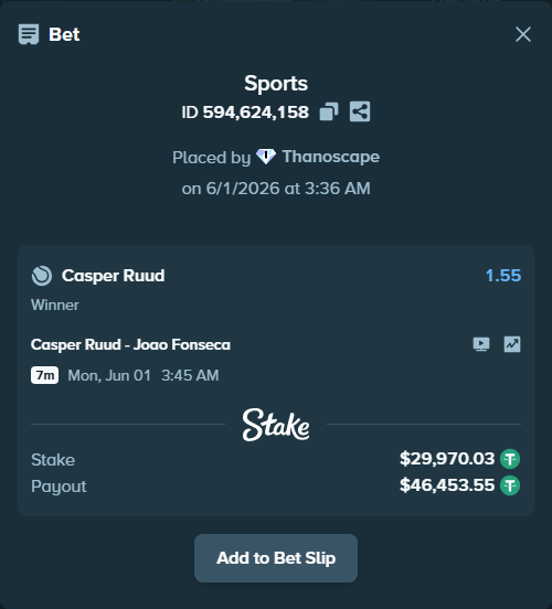 Bet slip: Casper Ruud - Joao Fonseca, $30,000.00 stake at 1.55 odds, placed by Thanoscape