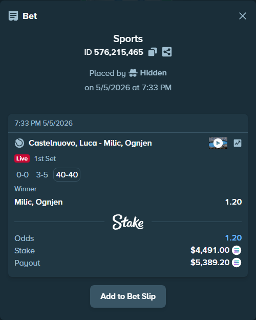 Bet slip: Castelnuovo, Luca - Milic, Ognjen, $3,909.31 stake at 1.20 odds, placed by Hidden