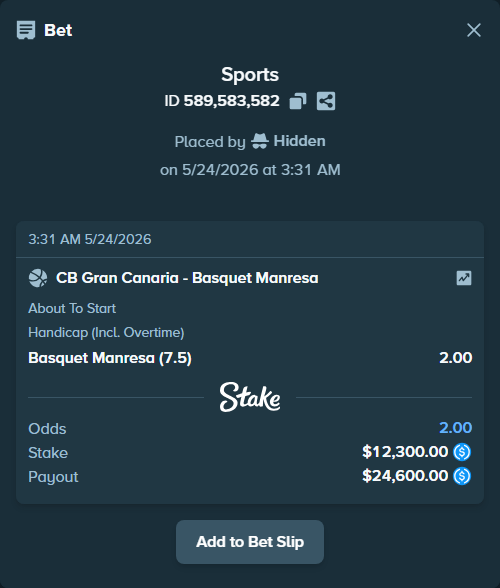 Bet slip: CB Gran Canaria - Basquet Manresa, $12,300.00 stake at 2.00 odds, placed by Hidden