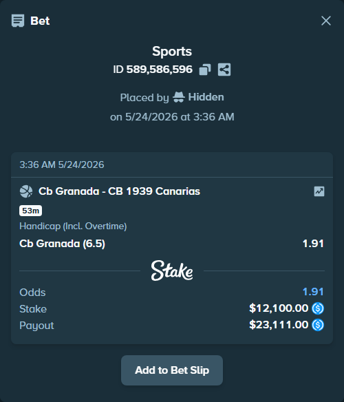 Bet slip: CB Granada - CB 1939 Canarias, $12,100.00 stake at 1.91 odds, placed by Hidden