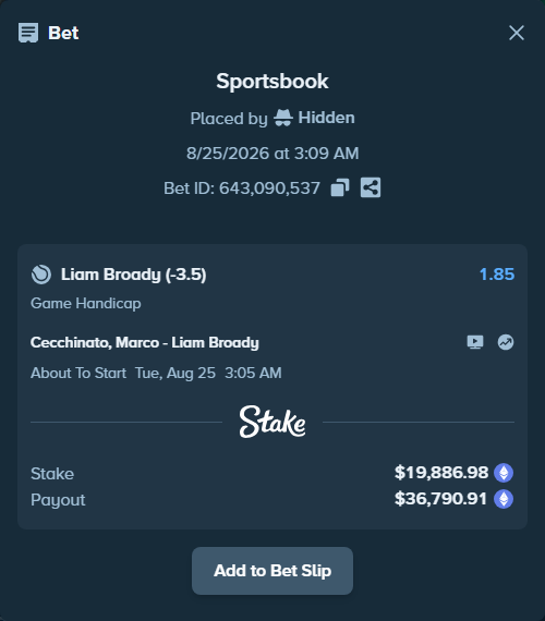 Bet slip: Cecchinato, Marco - Liam Broady, $20,146.70 stake at 1.85 odds, placed by Hidden
