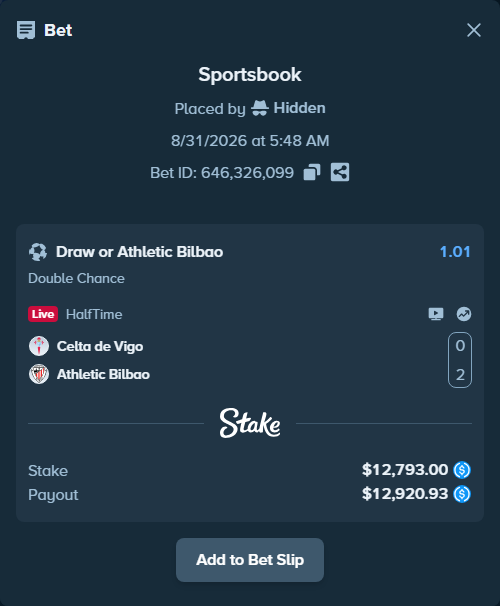 Bet slip: Celta Vigo - Athletic Bilbao, $12,793.00 stake at 1.01 odds, placed by Hidden