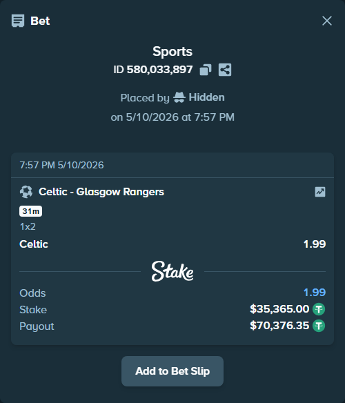 Bet slip: Celtic - Glasgow Rangers, $35,365.00 stake at 1.99 odds, placed by Hidden