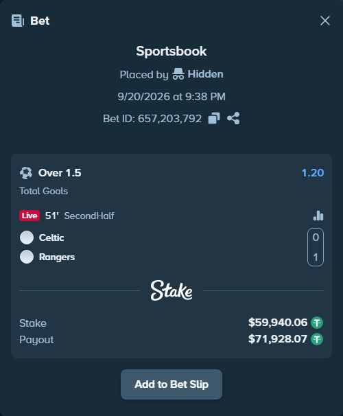 Bet slip: Celtic - Glasgow Rangers, $60,000.00 stake at 1.20 odds, placed by Hidden