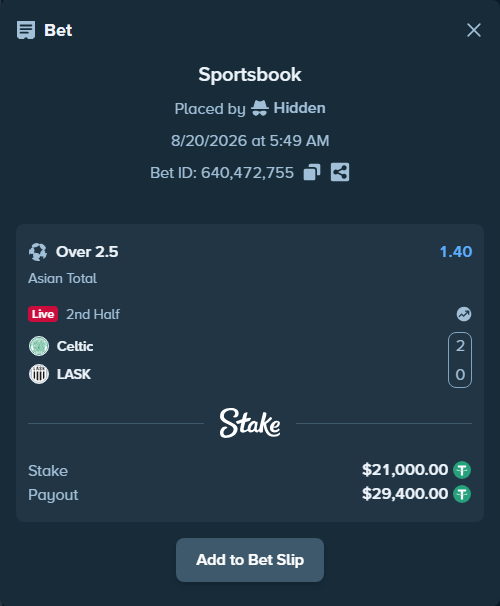 Bet slip: Celtic - LASK Linz, $21,000.00 stake at 1.40 odds, placed by Hidden