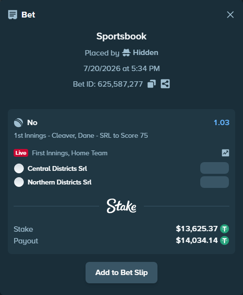 Bet slip: Central Districts SRL - Northern Districts SRL, $13,639.00 stake at 1.03 odds, placed by Hidden