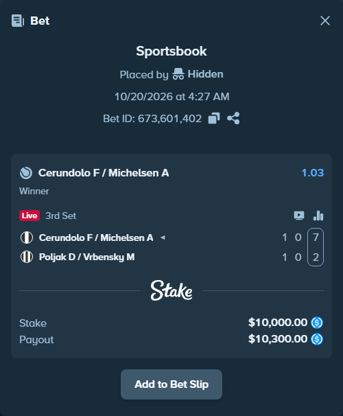 Bet slip: Cerundolo F / Michelsen A - Poljak D / Vrbensky M, $10,000.00 stake at 1.03 odds, placed by Hidden