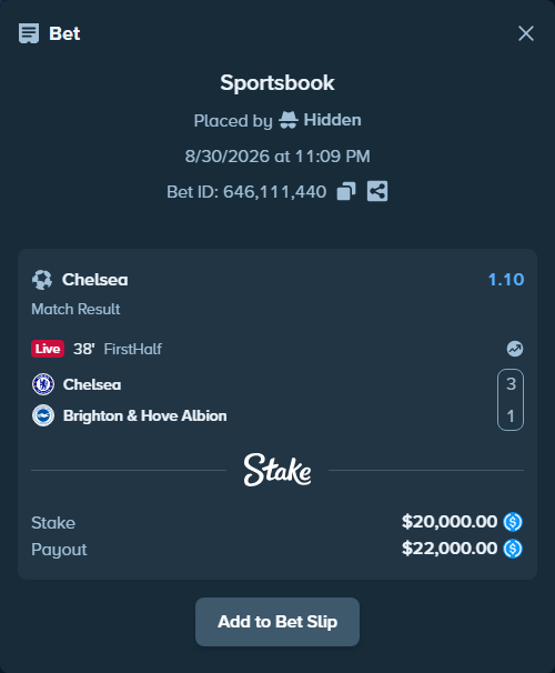 Bet slip: Chelsea - Brighton, $20,000.00 stake at 1.10 odds, placed by Hidden