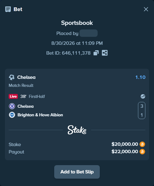 Bet slip: Chelsea - Brighton, $20,005.03 stake at 1.10 odds, placed by Hallfkh