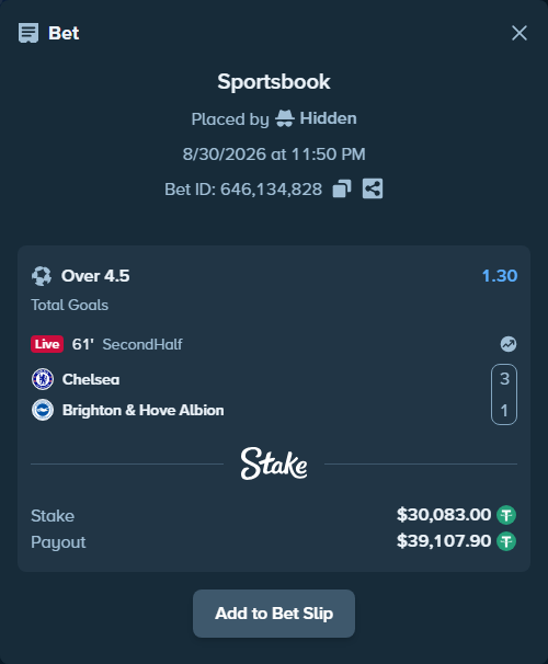 Bet slip: Chelsea - Brighton, $30,083.00 stake at 1.30 odds, placed by Hidden