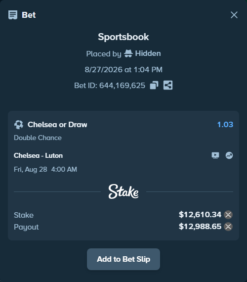 Bet slip: Chelsea - Luton, $12,600.00 stake at 1.03 odds, placed by Hidden