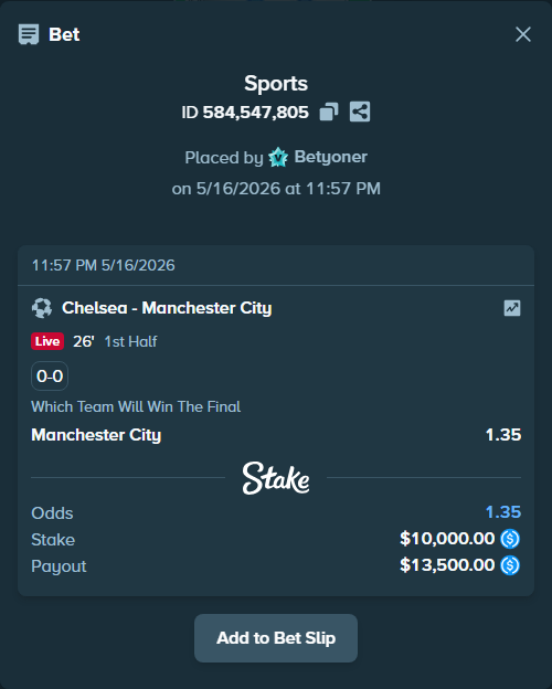 Bet slip: Chelsea - Manchester City, $10,000.00 stake at 1.35 odds, placed by Betyoner