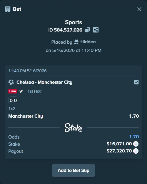 Bet slip: Chelsea - Manchester City, $13,631.29 stake at 1.70 odds, placed by Hidden