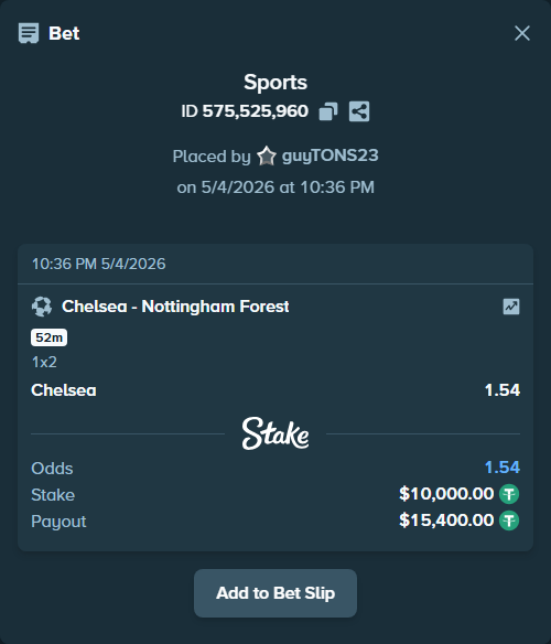 Bet slip: Chelsea - Nottingham Forest, $10,000.00 stake at 1.54 odds, placed by guyTONS23