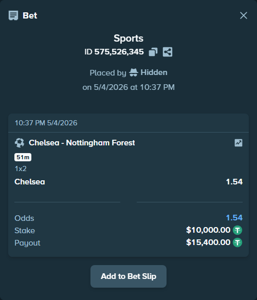 Bet slip: Chelsea - Nottingham Forest, $10,000.00 stake at 1.54 odds, placed by guyTONS23