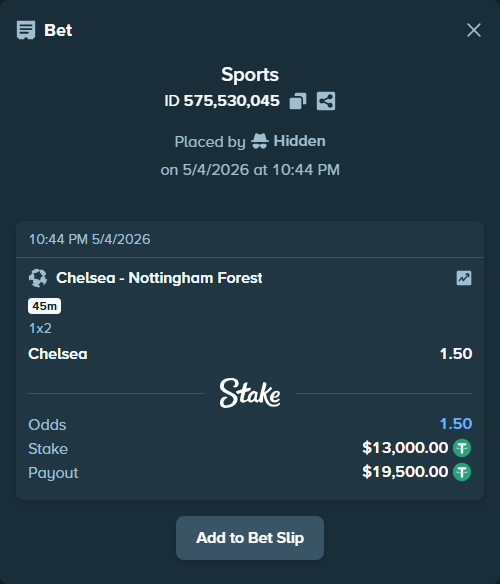 Bet slip: Chelsea - Nottingham Forest, $13,000.00 stake at 1.50 odds, placed by guyTONS23