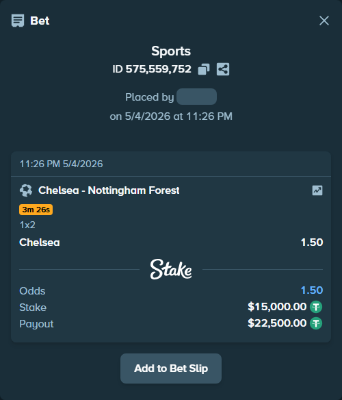 Bet slip: Chelsea - Nottingham Forest, $15,000.00 stake at 1.50 odds, placed by ChelseaPadel
