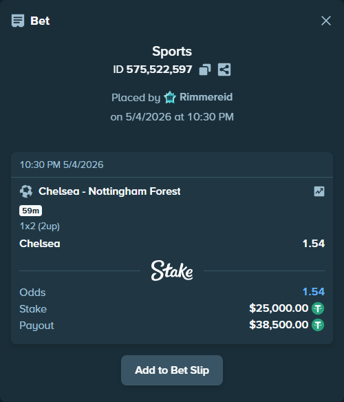 Bet slip: Chelsea - Nottingham Forest, $25,000.00 stake at 1.54 odds, placed by Rimmereid