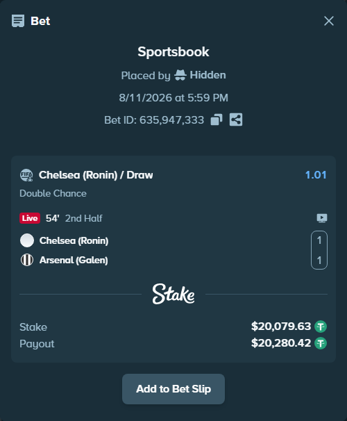 Bet slip: Chelsea (Ronin) - Arsenal (Galen), $20,099.71 stake at 1.01 odds, placed by Hidden